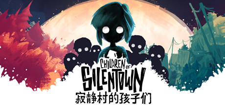 寂静村的孩子们（Children of Silentown）免安装中文版