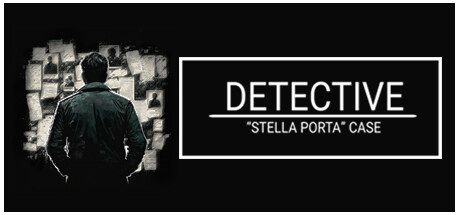 神探：星扉失踪案（DETECTIVE - Stella Porta case）免安装中文版