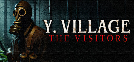 Y.村庄：游客 v1.0（Y. Village - The Visitors）免安装中文版