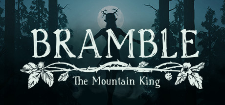 布兰博 山丘之王 v20230621（Bramble: The Mountain King）免安装中文版